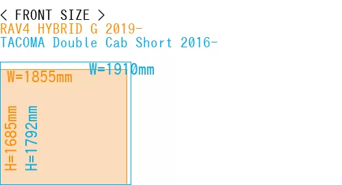 #RAV4 HYBRID G 2019- + TACOMA Double Cab Short 2016-
